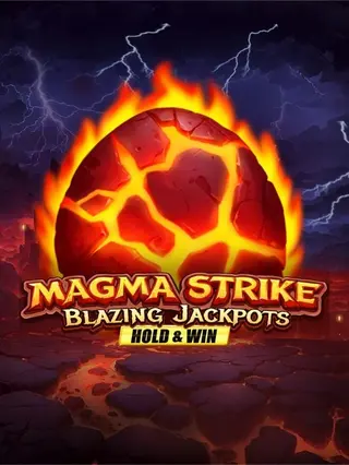 Magma Strike — Jeux brutaux Brutal Casino